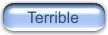 Terrible